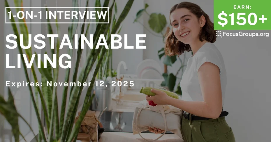 Research Study on Sustainable Living - $150+ - $150-$300 - 10/21/2025