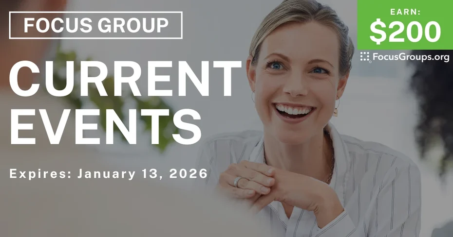 Focus Group in Dallas on Current Events - $200 - $200 - 01/08/2026