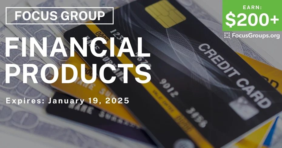 Focus Group on Financial Products & Services