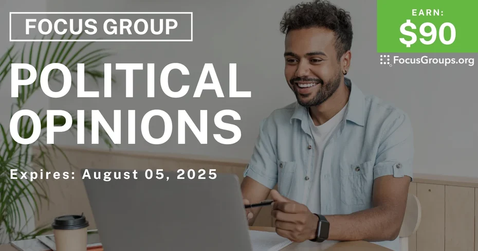 Focus Group in Virginia on Political Opinions - $90