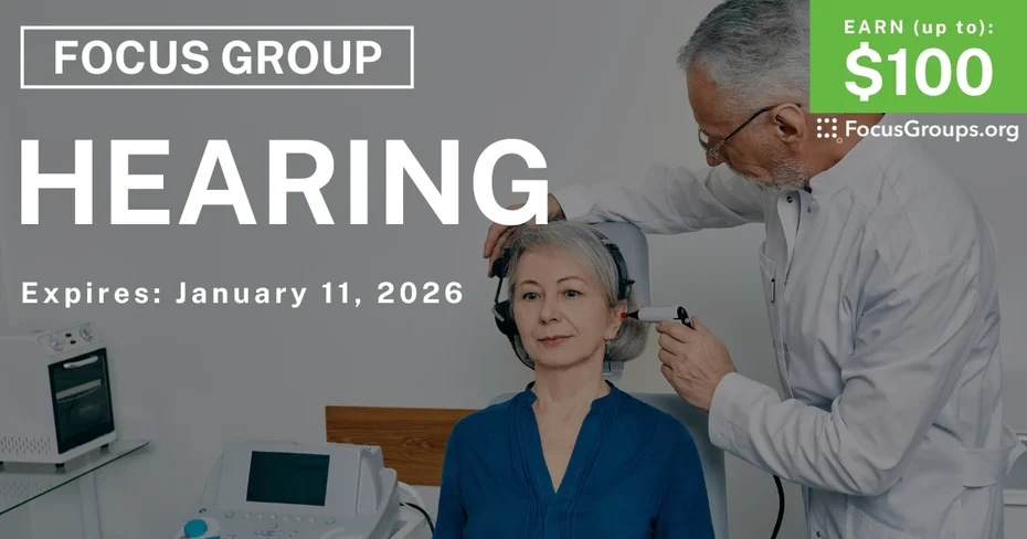 Focus Group in Nashville on Hearing - up to $100 - up to $100 - 12/30/2025
