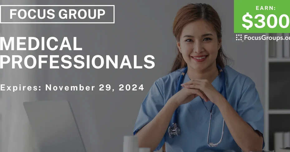 Focus Group for Medical Professionals