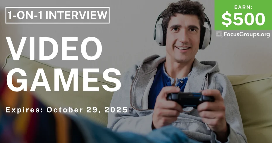 Research Study in LA on Video Games - $500 - $500 - 10/28/2025