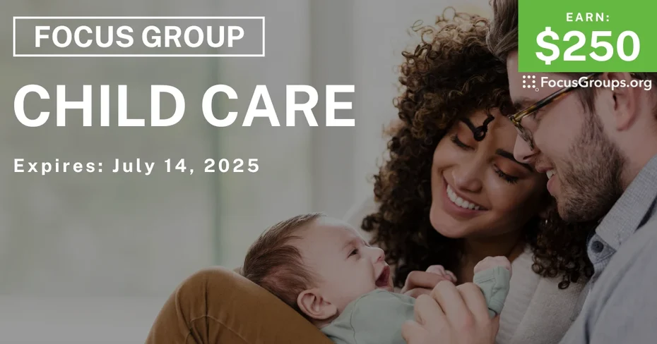 Focus Group for Parents in NYC & LA on Child Care