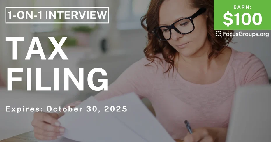 Research Study on Tax Filing - $100 - $100 - 10/24/2025