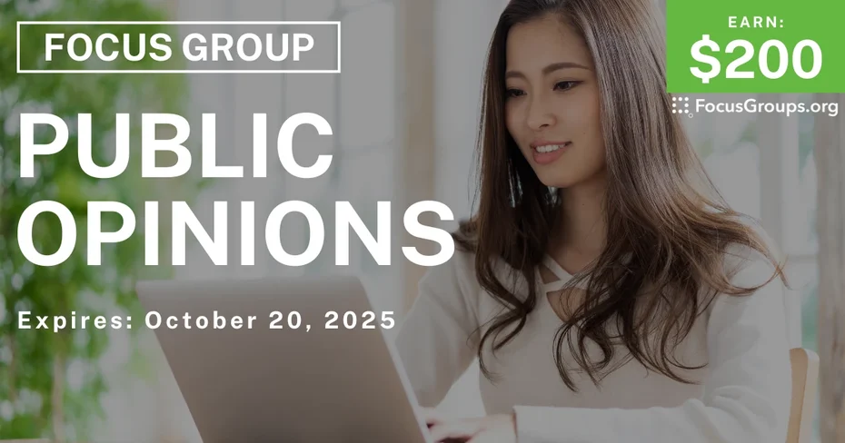 Graphic promoting Focus Group on Public Opinions, $200 payout, happening October 21, 2025
