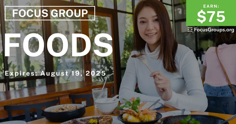 Focus Group in Chicago on Foods - $275