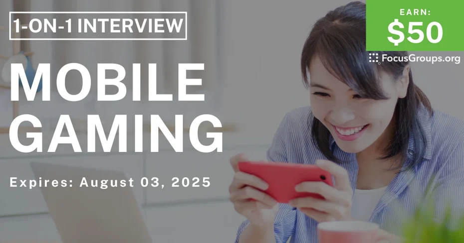 Research Study on Mobile Games - $50