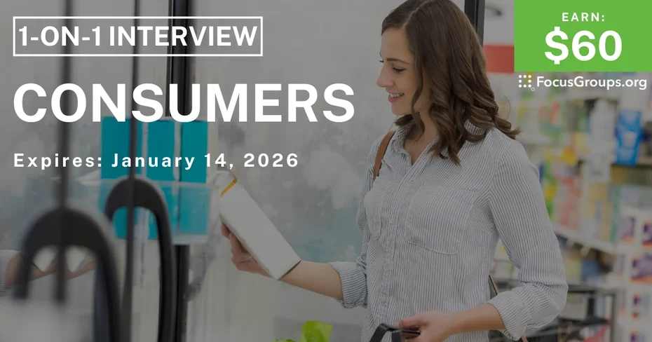 Research Study for Consumers - $60 - $60 - 01/05/2026