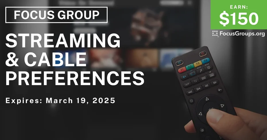 Focus Group on Streaming & Cable Preferences