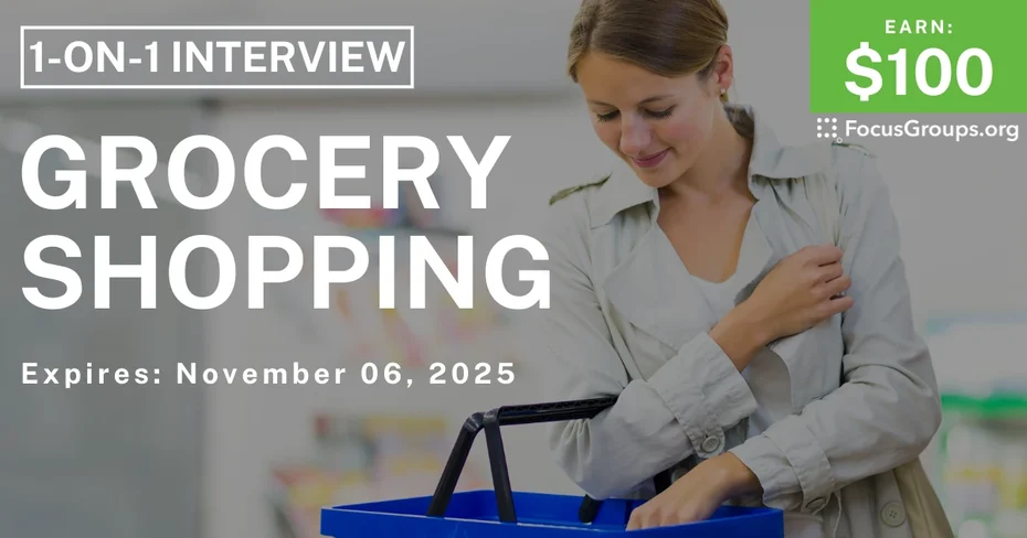 Research Study in Columbus on Grocery Shopping - $100 - $100 - 10/23/2025