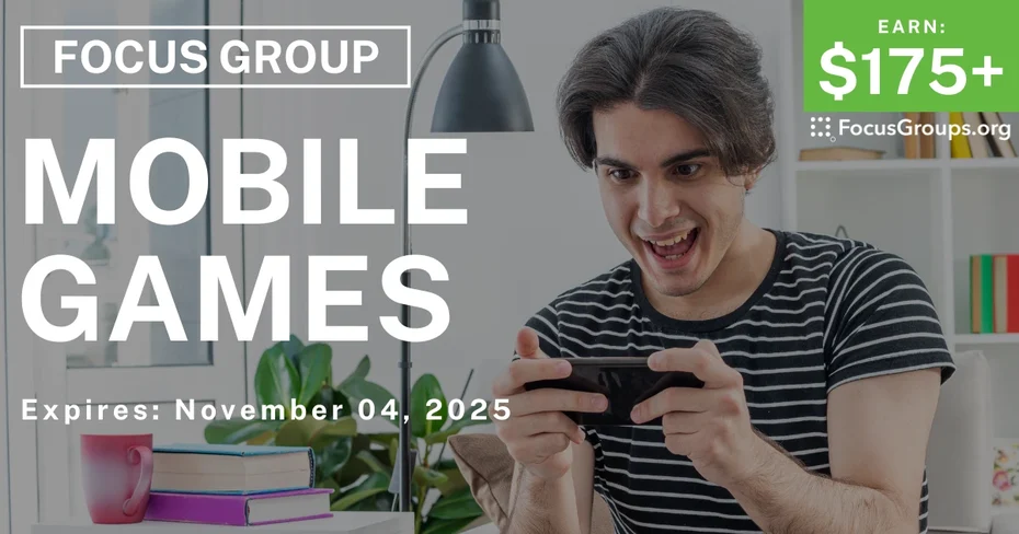 Focus Group in Phoenix on Mobile Games - $175+ - $175-$350 - 10/30/2025