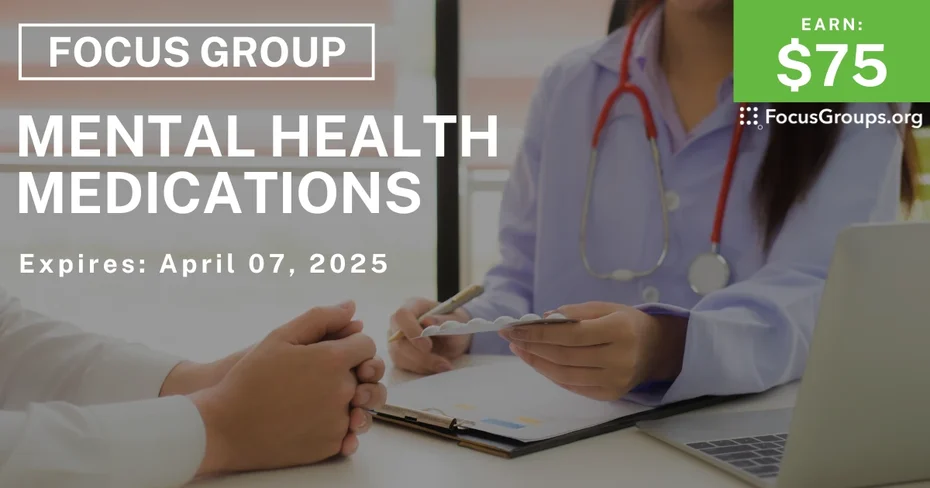 Focus Group on Mental Health Medications