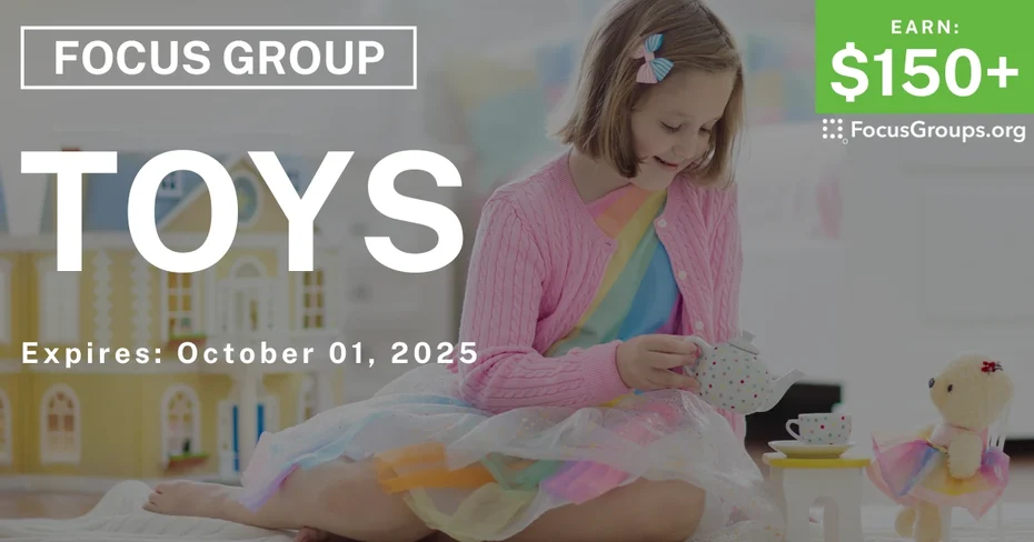 Focus Group for Parents in Chicago on Toys - $150+