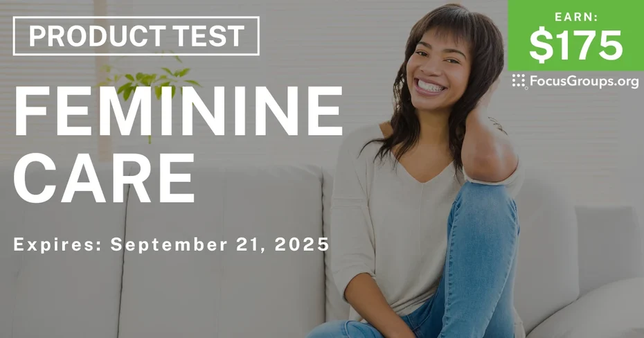 Product Test for Women on Feminine Care - $175
