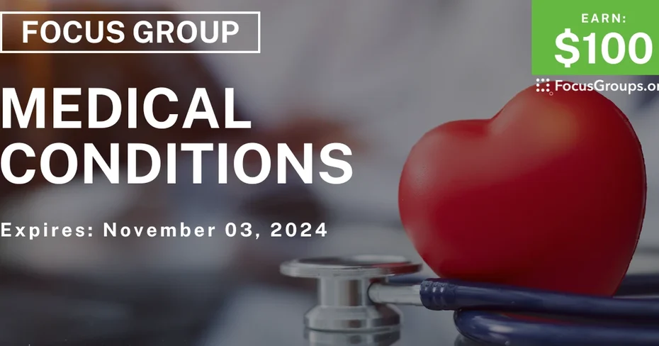 Focus Group on Medical Conditions