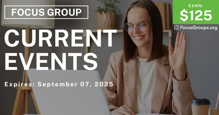 Focus Group in Michigan on Current Events - $125