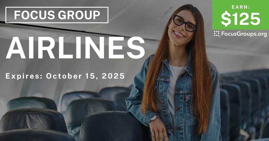 Graphic promoting Focus Group in Winston-Salem on Airlines, $125 payout, happening October 15, 2025