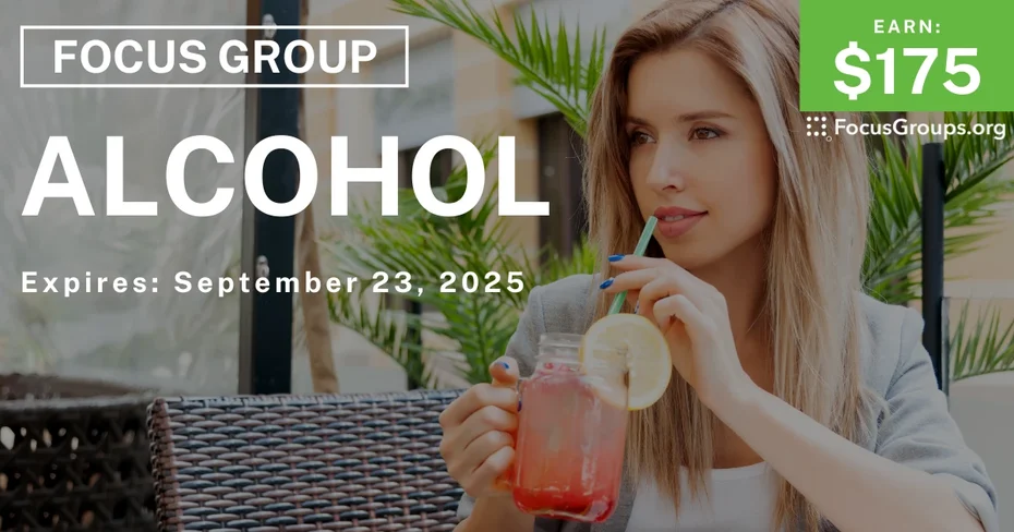 Focus Group on Alcohol - $175