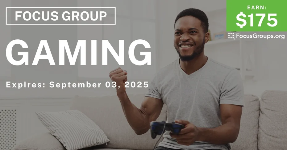 Focus Group in LA on Gaming - $175