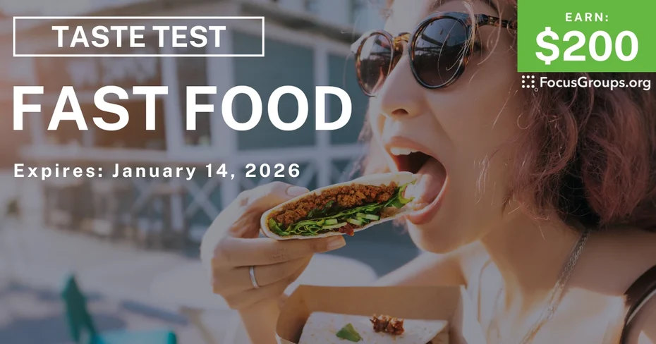 Taste Test in Chicago on Fast Food - $200 - $200 - 01/07/2026