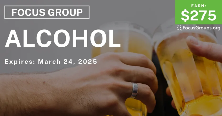 Focus Group in NYC on Alcohol