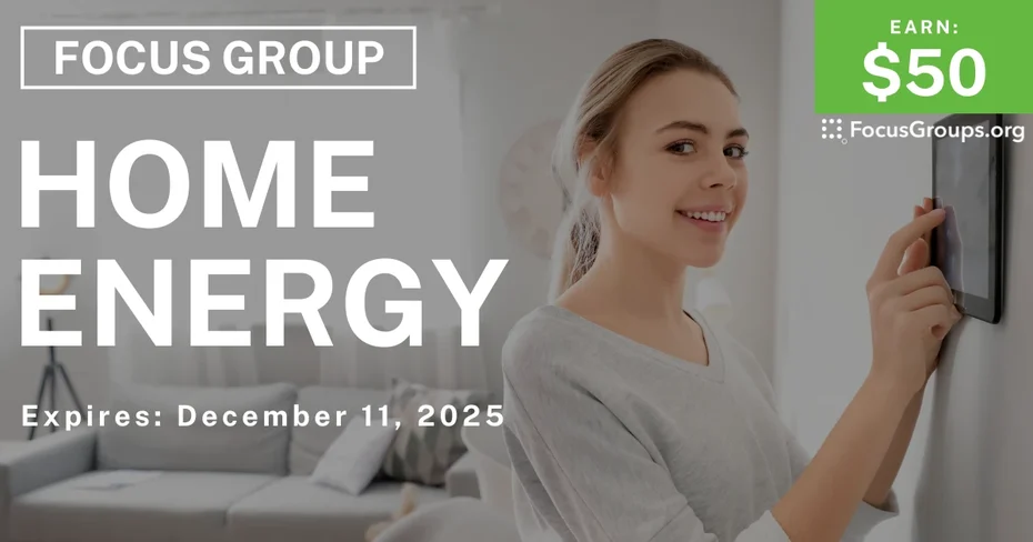 Focus Group on Home Energy - $50 - $50 - 11/27/2025