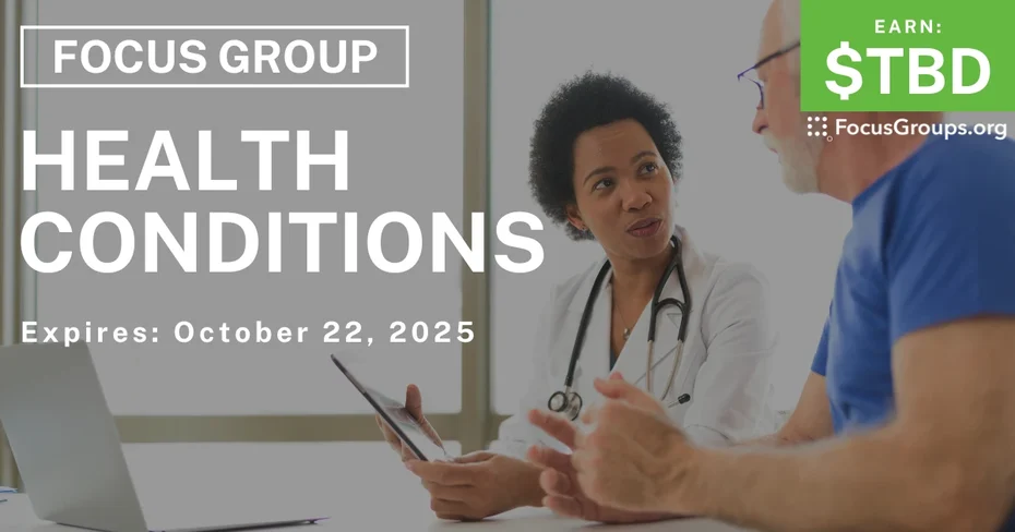 Graphic promoting Focus Group on Health Conditions, happening October 22, 2025