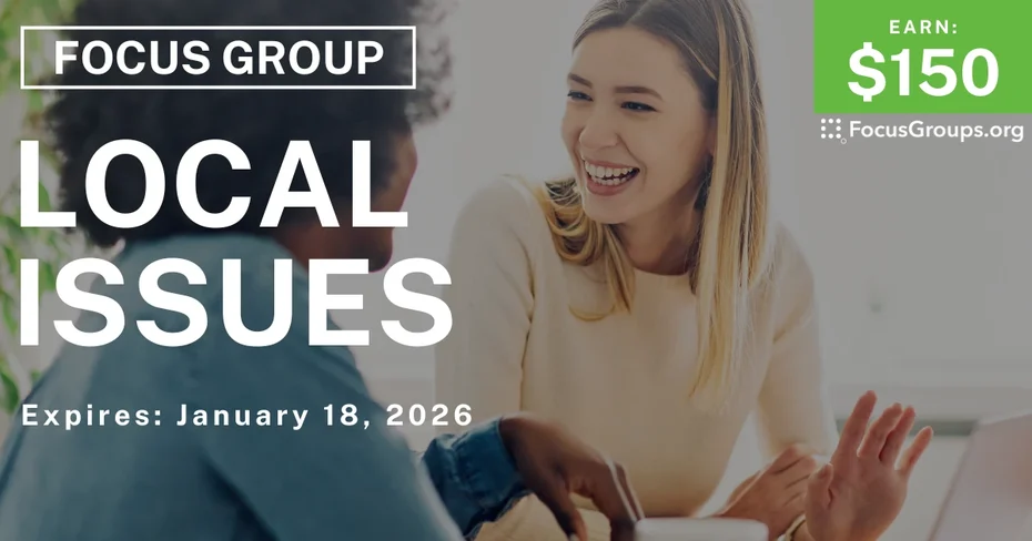 Focus Group in Cincinnati on Local Issues - $150 - $150 - 01/05/2026