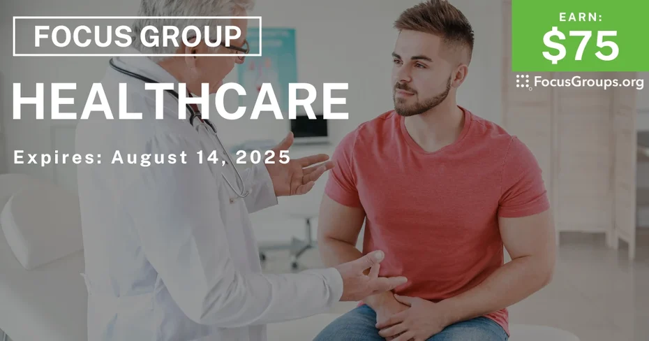 Focus Group on Healthcare - $75