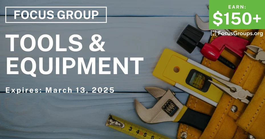 Focus Group on Tools & Equipment