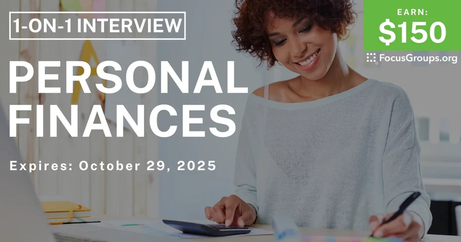 Research Study on Personal Finances - $150 - $150 - 10/21/2025