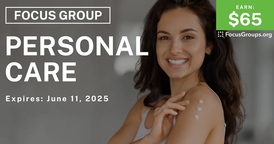 Focus Group on Personal Care