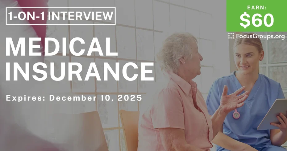 Research Study for Seniors on Medical Insurance - $60 - $60 - 11/20/2025