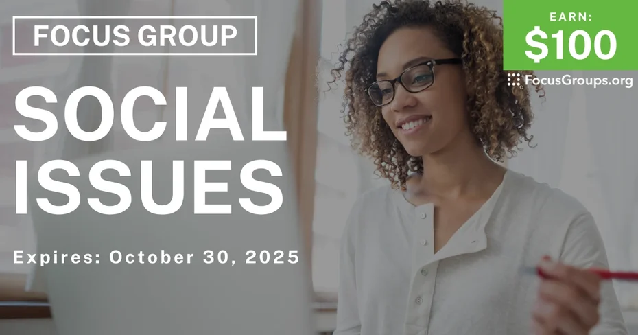 Graphic promoting Research Study on Social Issues, $100 payout, happening October 31, 2025
