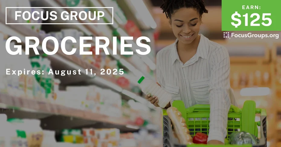 Focus Group on Groceries - $125
