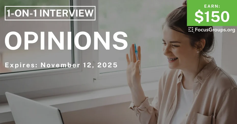 Research Study in Nebraska on Opinions - $150 - $150 - 10/31/2025