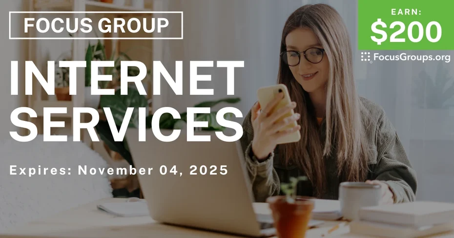 Focus Group in Denver on Internet Services - $200 - $200 - 10/22/2025