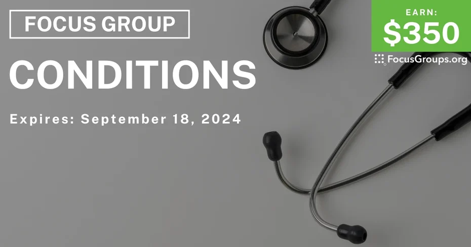 Focus Group in Seattle on Conditions