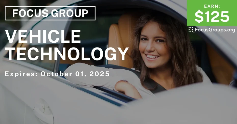 Focus Group in Plano on Vehicle Technology - $125