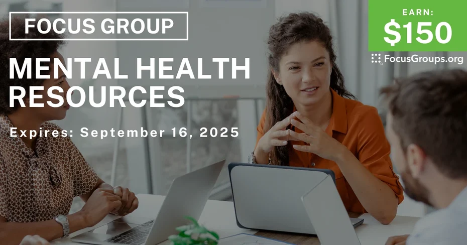 Focus Group in Maryland on Mental Health Resources - $150