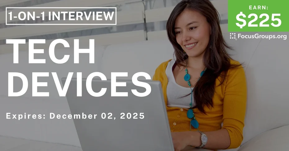 Research Study in NYC on Tech Devices - $225 - $225 - 11/26/2025