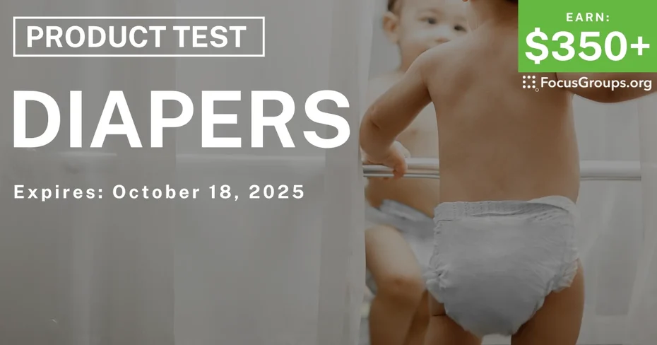 Product Test for Parents in Detroit on Diapers - $350+