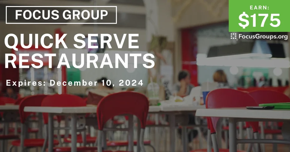 Focus Group in Irvine on Quick Serve Restaurants