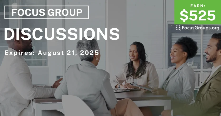 Focus Group in Boston on Discussions - $525