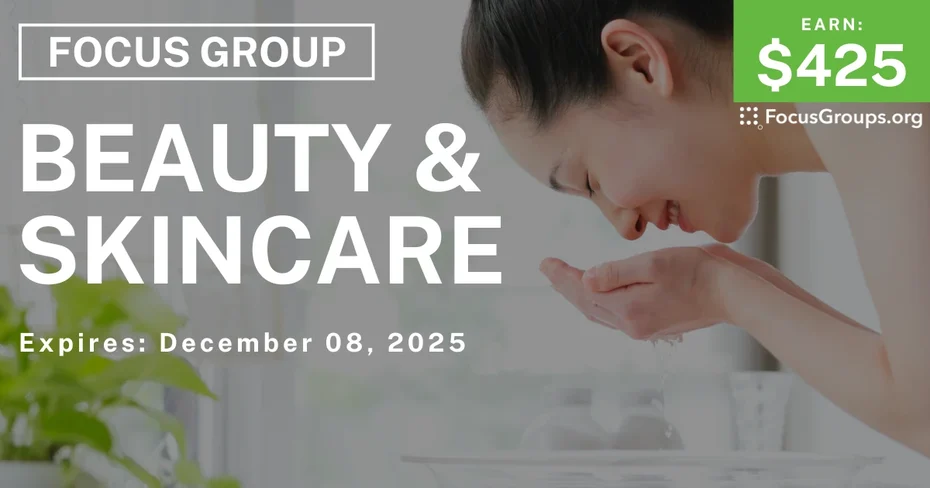 Focus Group for Women in Dallas on Beauty & Skincare - $425 - $425 - 11/26/2025