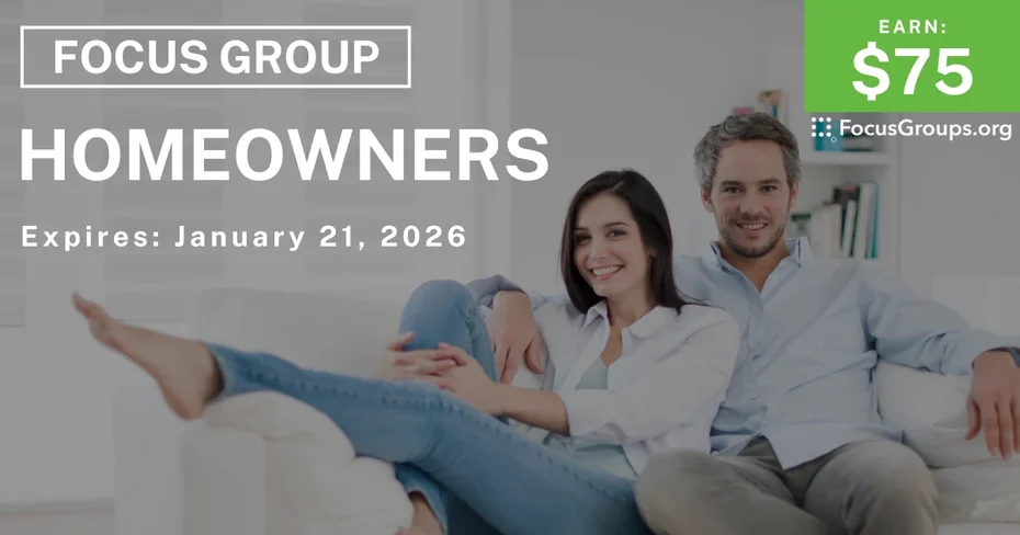 Focus Group in Minneapolis for Homeowners - $75 - $75 - 01/08/2026
