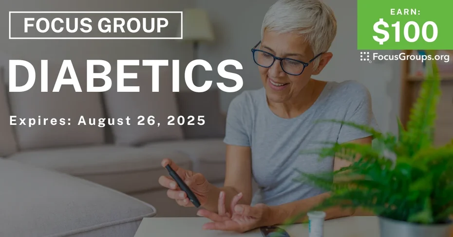 Focus Group for Diabetics - $100