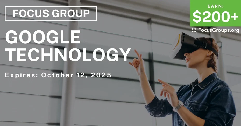 Graphic promoting Focus Group in SF on Google Technology, $200+ payout, happening October 13, 2025