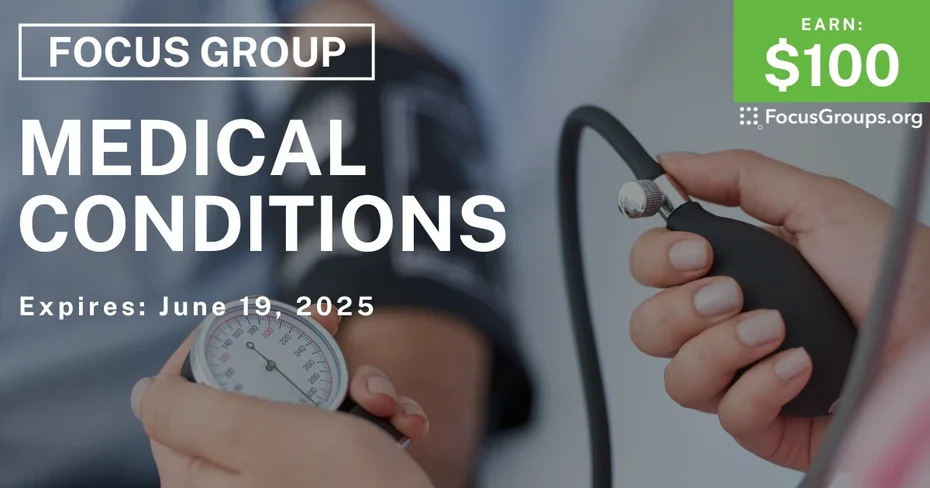 Focus Group on Medical Conditions
